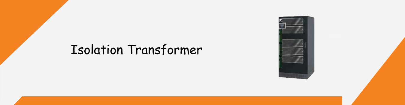 Isolation Transformer